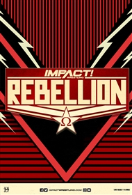 Impact Wrestling: Rebellion 2021